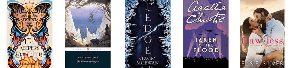 Covers of Firekeeper's Daughter, The Mysteries of Udolpho, Ledge, Taken at the Flood and Flawless